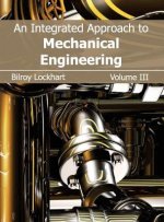 Integrated Approach to Mechanical Engineering: Volume III