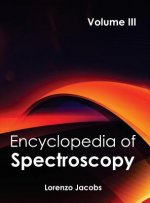 Encyclopedia of Spectroscopy: Volume III