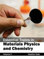 Essential Topics in Materials Physics and Chemistry: Volume II