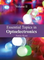 Essential Topics in Optoelectronics: Volume II