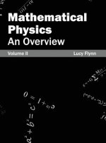 Mathematical Physics: An Overview (Volume II)
