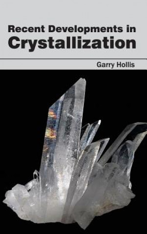 Recent Developments in Crystallization