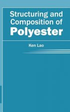 Structuring and Composition of Polyester