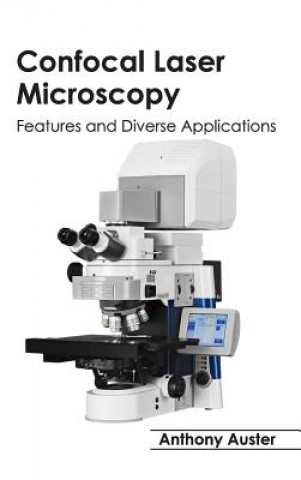 Confocal Laser Microscopy: Features and Diverse Applications