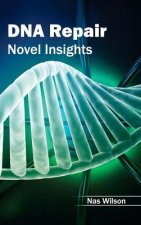 DNA Repair: Novel Insights