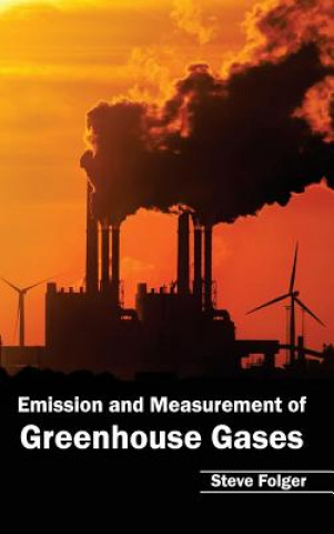 Emission and Measurement of Greenhouse Gases