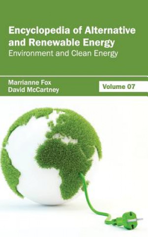 Encyclopedia of Alternative and Renewable Energy: Volume 07 (Environment and Clean Energy)