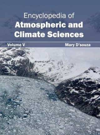 Encyclopedia of Atmospheric and Climate Sciences: Volume V
