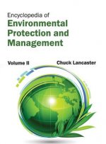 Encyclopedia of Environmental Protection and Management: Volume II