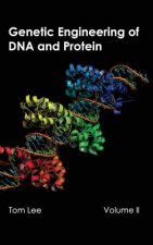 Genetic Engineering of DNA and Protein: Volume II
