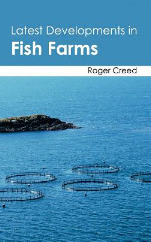 Latest Developments in Fish Farms