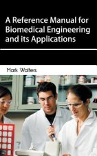 Reference Manual for Biomedical Engineering and Its Applications