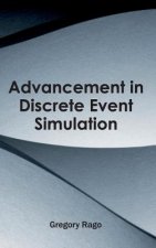 Advancement in Discrete Event Simulation