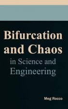 Bifurcation and Chaos in Science and Engineering