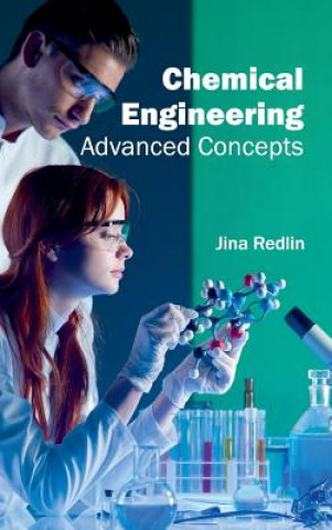 Chemical Engineering: Advanced Concepts