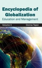Encyclopedia of Globalization: Volume II (Education and Management)