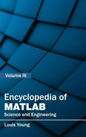 Encyclopedia of Matlab: Science and Engineering (Volume III)