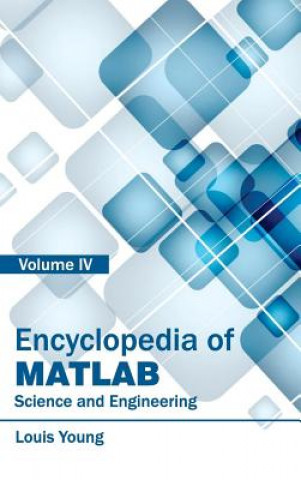 Encyclopedia of Matlab: Science and Engineering (Volume IV)