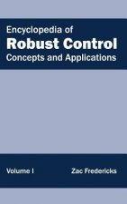 Encyclopedia of Robust Control: Volume I (Concepts and Applications)
