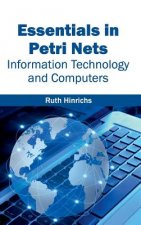 Essentials in Petri Nets: Information Technology and Computers
