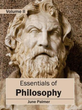 Essentials of Philosophy: Volume II
