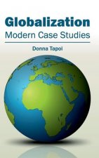 Globalization: Modern Case Studies