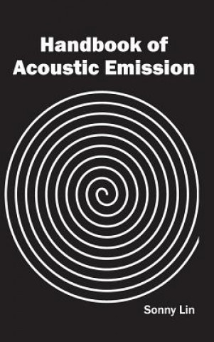 Handbook of Acoustic Emission