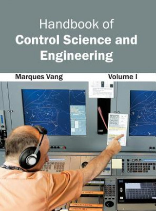 Handbook of Control Science and Engineering: Volume I