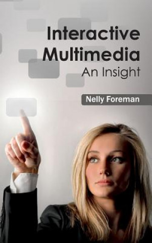 Interactive Multimedia: An Insight