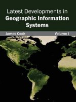 Latest Developments in Geographic Information Systems: Volume I