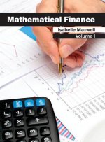 Mathematical Finance: Volume I