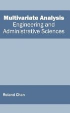 Multivariate Analysis: Engineering and Administrative Sciences