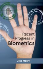 Recent Progress in Biometrics