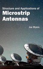Structure and Applications of Microstrip Antennas