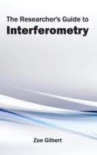 Researcher's Guide to Interferometry