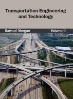 Transportation Engineering and Technology: Volume III