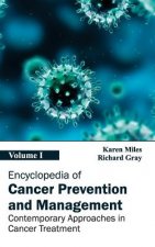 Encyclopedia of Cancer Prevention and Management: Volume I (Contemporary Approaches in Cancer Treatment)