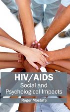 Hiv/Aids: Social and Psychological Impacts