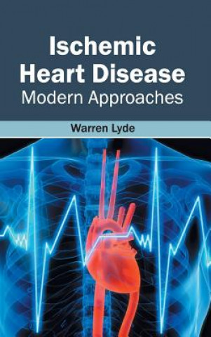 Ischemic Heart Disease: Modern Approaches