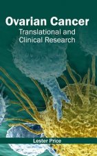 Ovarian Cancer: Translational and Clinical Research