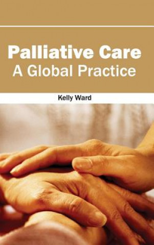 Palliative Care: A Global Practice