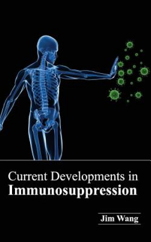 Current Developments in Immunosuppression