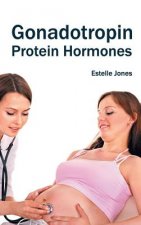 Gonadotropin: Protein Hormones
