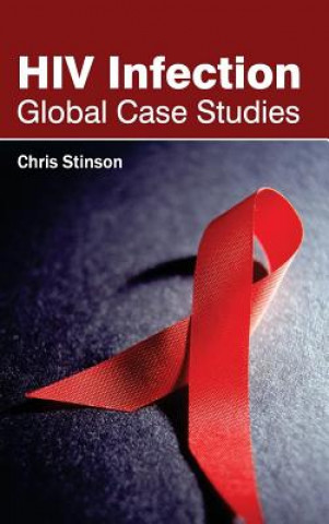 HIV Infection: Global Case Studies