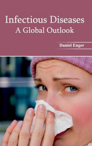 Infectious Diseases: A Global Outlook