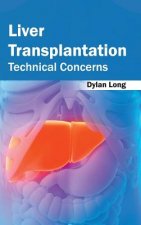 Liver Transplantation: Technical Concerns