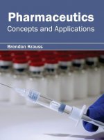 Pharmaceutics: Concepts and Applications