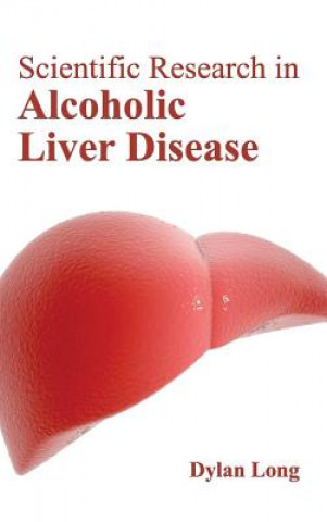 Scientific Research in Alcoholic Liver Disease