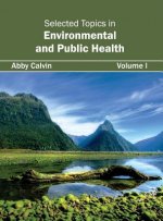 Selected Topics in Environmental and Public Health: Volume I