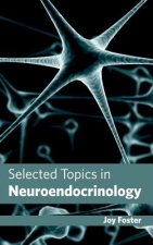 Selected Topics in Neuroendocrinology